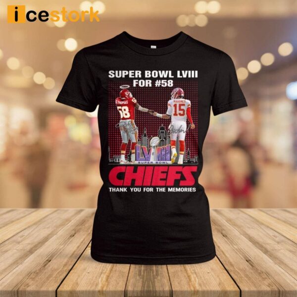 Super Bowl Lviii For #58 Chiefs Thanks You For The Memories Shirt