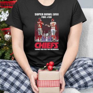 Super Bowl Lviii For 58 Chiefs Thank You For The Memories Shirt