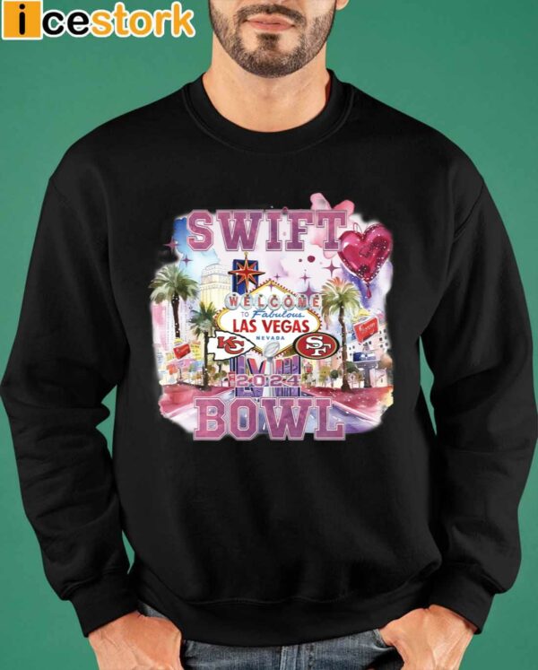 Swift Welcome To Las Vegas Chiefs vs 49ers Super Bowl LVIII Shirt