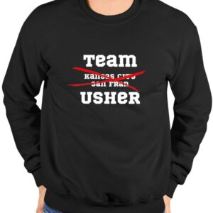 Team Usher Super Bowl 2024 Not Kc And Sf Shirt