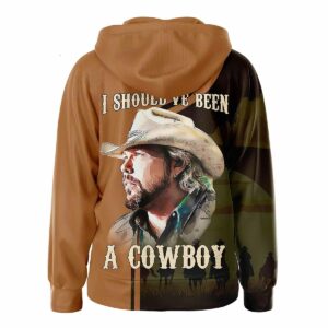 Toby Keith I Should've Been A Cowboy 3D Unisex Hoodie