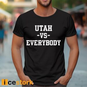 Utah Women'S Basketball Utah Vs Everybody Shirt