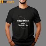 Wisconsin Smell The Dairy Air Pro Shirt