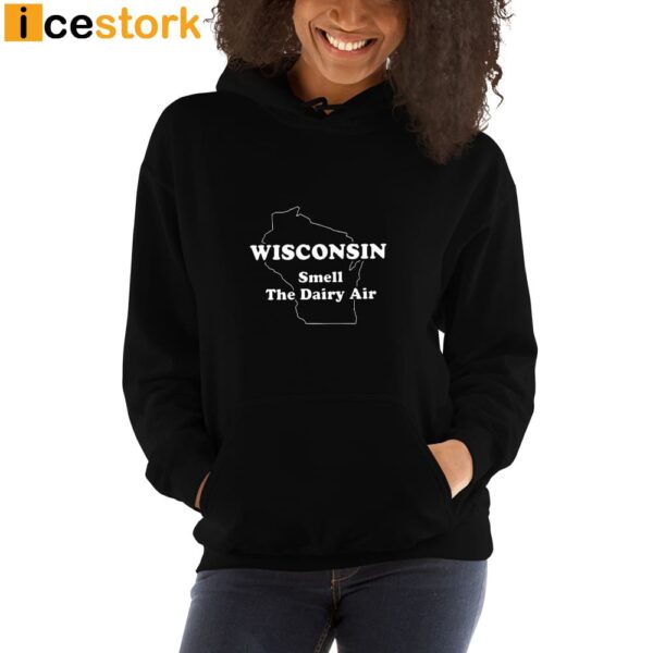 Wisconsin Smell The Dairy Air Pro Shirt
