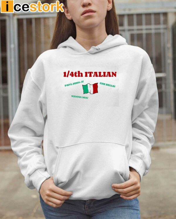 1 4Th Italian Papa John A Che Bello Mamma Mia Shirt