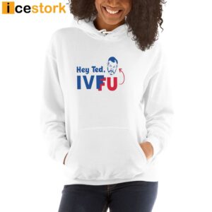 Adam Parkhomenko Hey Ted Ivf Fu Shirt