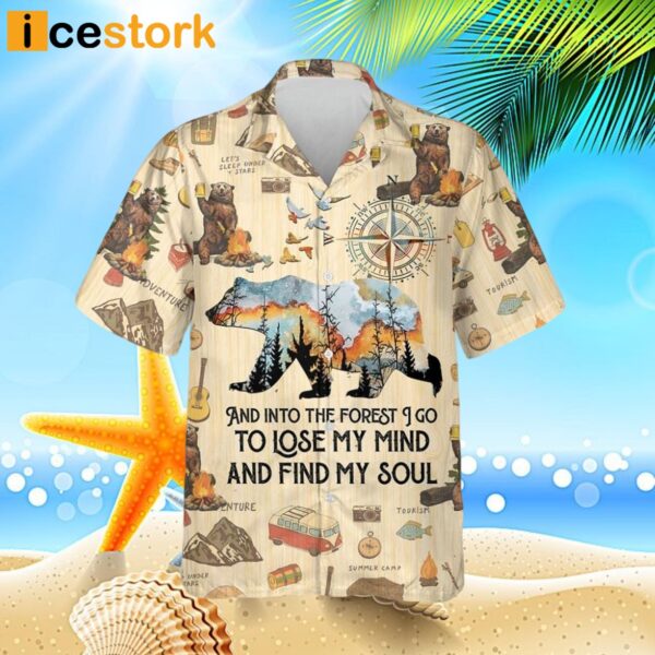 And Into The Forest I Go Camping Hawaiian Shirt