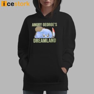 Angry George's Dreamland Shirt