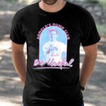 Arnold Schwarzenegger Arnold’s Pump Club Be Useful Shirt