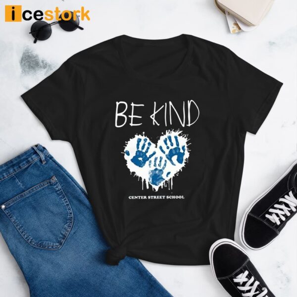 Be Kind Center Street School T-Shirt