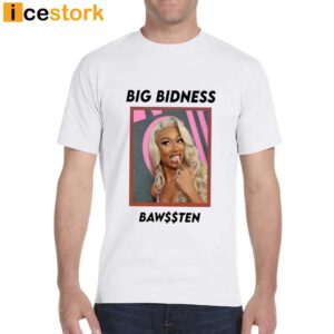 Big Bidness Bawssten T Shirt