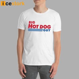 Big Hot Dog Guy T Shirt