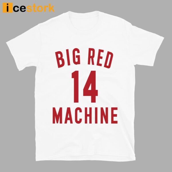 Big Red 14 Machine Shirt