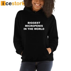 Biggest Micropenis In The World Shirt