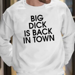 Bill Murray Big Dick Is Back In Town Shirt