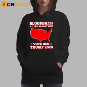 Bloodbath At The Ballot Box Vote Red Trump 2024 Shirt