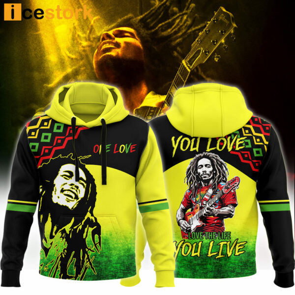 Bob Marley Live The Life You Love Love The Life You Live Shirt