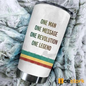 Bob Marley One Man One Message One Revolution One Legend Tumbler