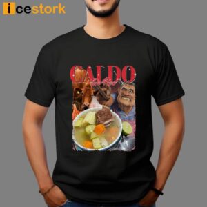 Caldo De Res T Shirt