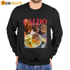 Caldo De Res T Shirt