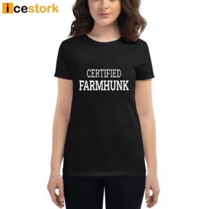 Certified Farmhunk Shirt