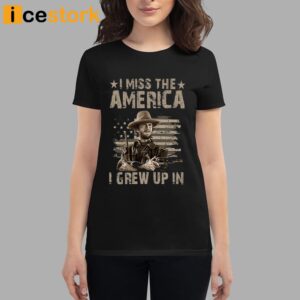 Clint Eastwood I Miss The America I Grew Up In Shirt