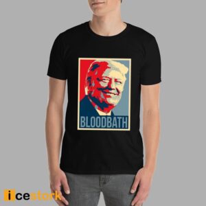 Donald Trump Bloodbath Tim Pool T Shirt