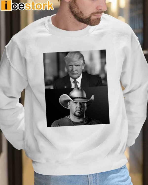 Donald Trump Or Jason Aldean Shirt