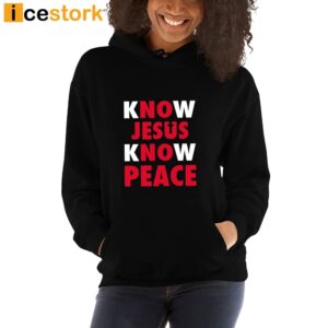 Faith Alone Saves Know Jesus Know Peace Shirt