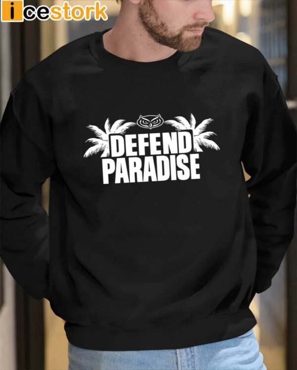 Florida Atlantic Defend Paradise Shirt