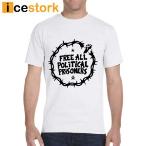 Free All Political Prisoners Shirt