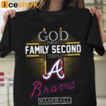 God First Family Second Then Braves Basketball Shirt