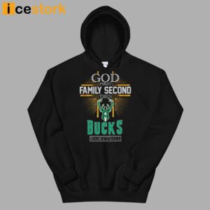 God First Family Second Then Bucks Basketball Shirt