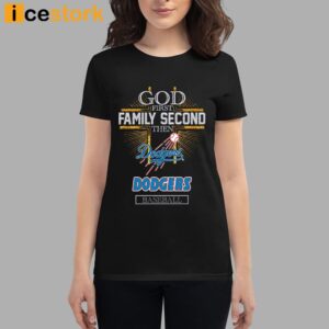 God First Family Second Then Dodgers Basketball Shirt