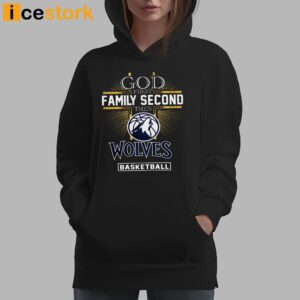 God First Family Second Then Wolves Basketball Shirt