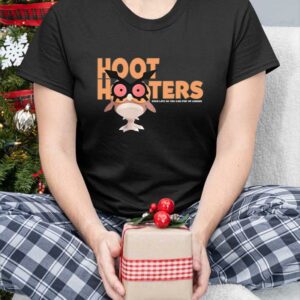 Hoot Hooters Shirt