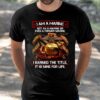 I Am A Marine Not An X Marine Or Even A Former Marine Shirt