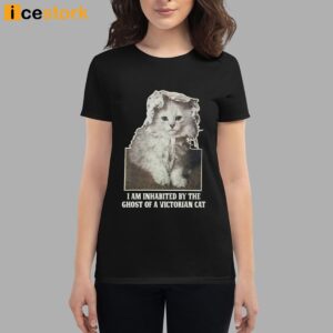 I Am Inhabited By The Ghost Of A Victorian Cat Shirt