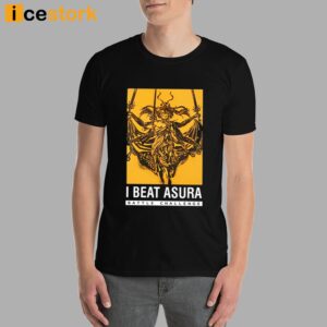 I Beat Asura Battle Challenge Pax East 2024 Shirt