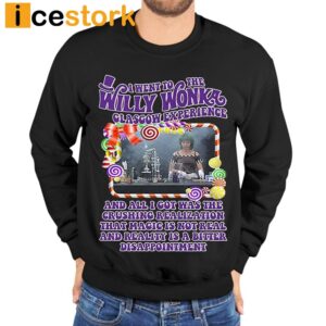 I Went To The Willy Wonka Glasgow Experience Shirt