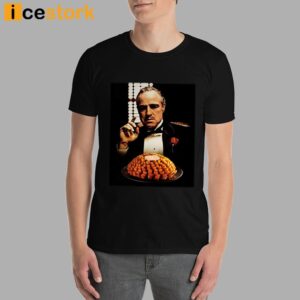 I'm Gonna Make Him An Onion He Can't Refuse Shirt