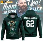 Jason Kelce 62 Thank You Jason Kelce Hoodie