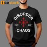 Juanita Broaddrick Disorder Est 2021 Chaos Shirt