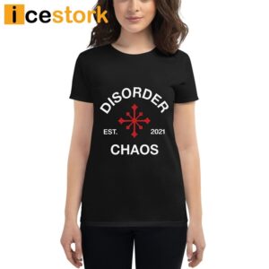 Juanita Broaddrick Disorder Est 2021 Chaos Shirt