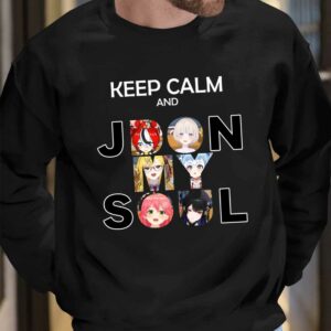 Keep Calm And Jdon My Soul Shirt