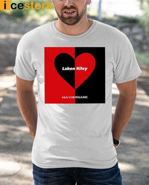 Laken Riley Heart Say Her Name Shirt