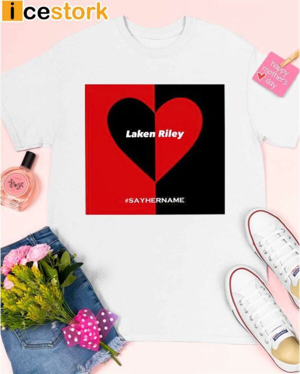 Laken Riley Heart Say Her Name Shirt