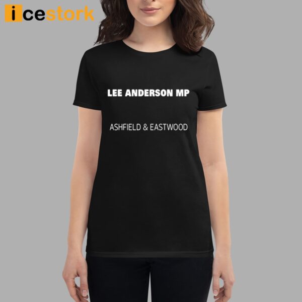 Lee Anderson Mp Ashfield And Eastwood Shirt