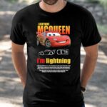 Lightning Mcqueen I’m Lightning Shirt