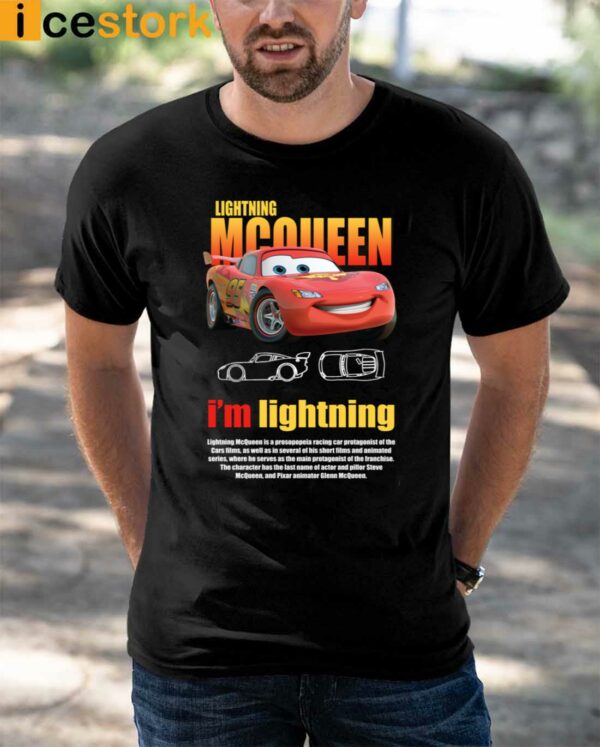 Lightning Mcqueen I’m Lightning Shirt